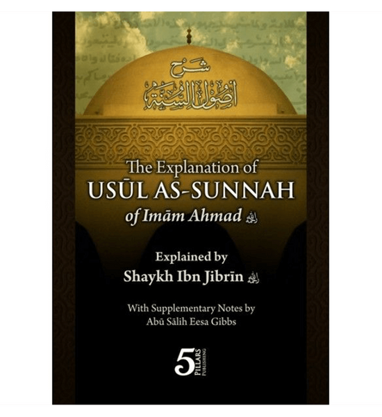The Explanation Of Usul As-Sunnah Paper Back 5 Pillars Publishing