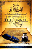 Foundations of The Sunnah (An Explanations of Imam Ahmad)