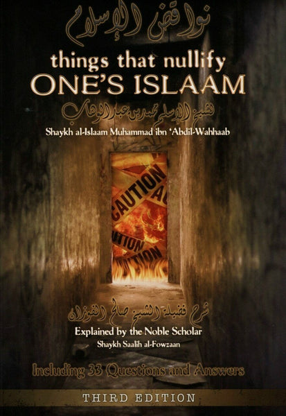 Things That Nullify One's Islam | Troid Publications | Soft Back
