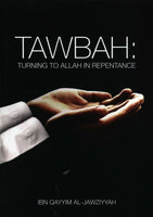 Tawbah: Turning To Allah In Repentance (Paper/Back)